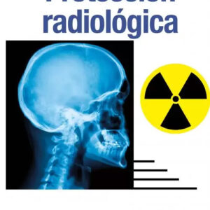 Protección radiológica - Técnico Superior en Imagen para el Diagnóstico